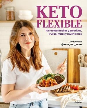 KETO FLEXIBLE | 9788425365942 | @KETO_CON_LAURA | Llibreria La Gralla | Librería online de Granollers