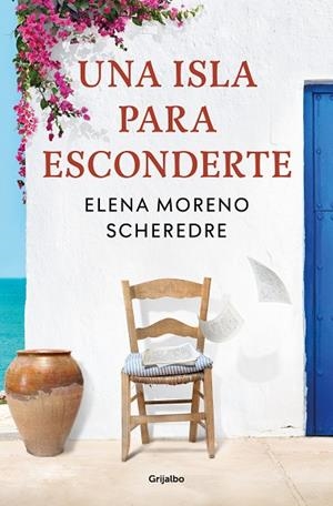 ISLA PARA ESCONDERTE, UNA | 9788425362422 | MORENO SCHEREDRE, ELENA | Llibreria La Gralla | Librería online de Granollers