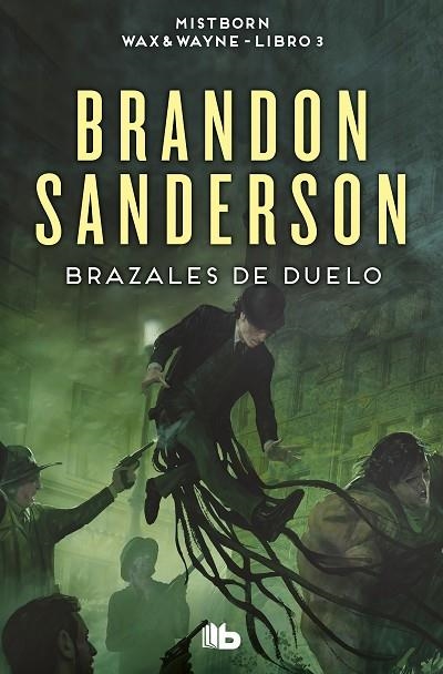 BRAZALES DE DUELO (WAX & WAYNE 3) | 9788413149585 | SANDERSON, BRANDON | Llibreria La Gralla | Librería online de Granollers