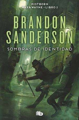 SOMBRAS DE IDENTIDAD (WAX & WAYNE 2) | 9788413149578 | SANDERSON, BRANDON | Llibreria La Gralla | Librería online de Granollers