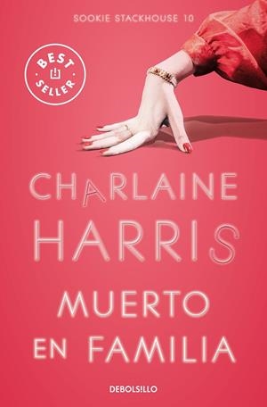 MUERTO EN FAMILIA (SOOKIE STACKHOUSE 10) | 9788466371148 | HARRIS, CHARLAINE | Llibreria La Gralla | Librería online de Granollers
