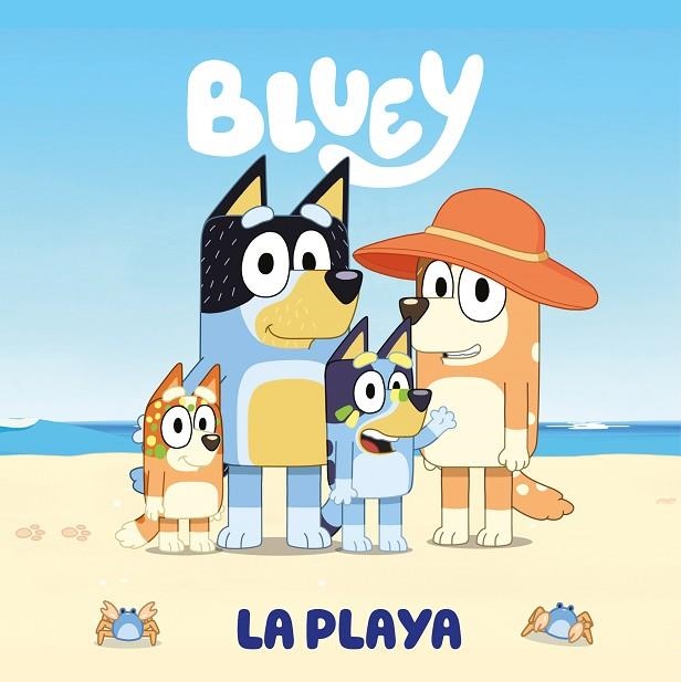 PLAYA, LA BLUEY. UN CUENTO - LA  (EDICIÓN EN ESPAÑOL) | 9788448868123 | BLUEY | Llibreria La Gralla | Librería online de Granollers