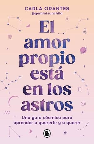 AMOR PROPIO ESTÁ EN LOS ASTROS, EL | 9788402429209 | ORANTES (@GEMINISUNCHILD), CARLA | Llibreria La Gralla | Llibreria online de Granollers