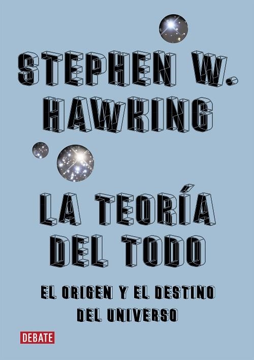 TEORÍA DEL TODO, LA | 9788410214194 | HAWKING, STEPHEN | Llibreria La Gralla | Librería online de Granollers