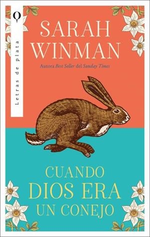 CUANDO DIOS ERA UN CONEJO | 9788492919574 | WINMAN, SARAH | Llibreria La Gralla | Llibreria online de Granollers
