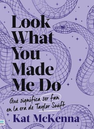 LOOK WHAT YOU MADE ME DO | 9788492917259 | MCKENNA, KAT | Llibreria La Gralla | Librería online de Granollers