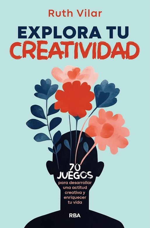 EXPLORA TU CREATIVIDAD | 9788411325103 | VILAR, RUTH | Llibreria La Gralla | Librería online de Granollers