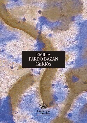 GALDÓS | 9788419782557 | PARDO BAZÁN, EMILIA | Llibreria La Gralla | Librería online de Granollers