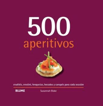 500 APERITIVOS (2024) | 9788410048737 | BLAKE, SUSANNAH | Llibreria La Gralla | Librería online de Granollers
