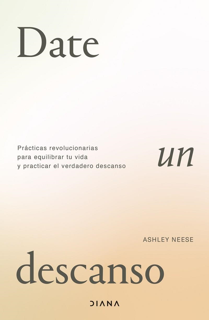 DATE UN DESCANSO | 9788411191494 | NEESE, ASHLEY | Llibreria La Gralla | Llibreria online de Granollers