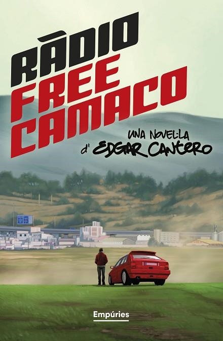RÀDIO FREE CAMACO | 9788419729361 | CANTERO, EDGAR | Llibreria La Gralla | Llibreria online de Granollers