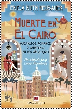 MUERTE EN EL CAIRO | 9788419638892 | NEUBAUER, ERICA RUTH | Llibreria La Gralla | Librería online de Granollers