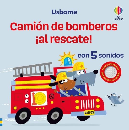 CAMIÓN DE BOMBEROS ¡AL RESCATE! | 9781805077022 | TAPLIN, SAM | Llibreria La Gralla | Librería online de Granollers