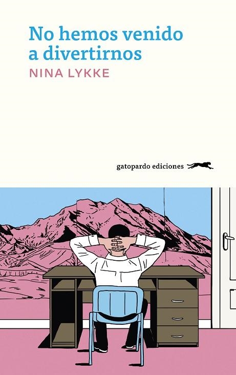 NO HEMOS VENIDO A DIVERTIRNOS | 9788412796797 | LYKKE, NINA | Llibreria La Gralla | Llibreria online de Granollers