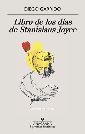 LIBRO DE LOS DÍAS DE STANISLAUS JOYCE | 9788433924285 | GARRIDO, DIEGO | Llibreria La Gralla | Llibreria online de Granollers