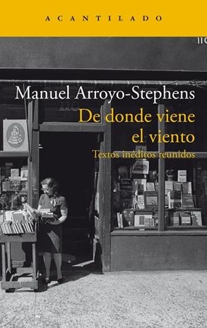 DE DONDE VIENE EL VIENTO | 9788419036964 | ARROYO-STEPHENS, MANUEL | Llibreria La Gralla | Librería online de Granollers