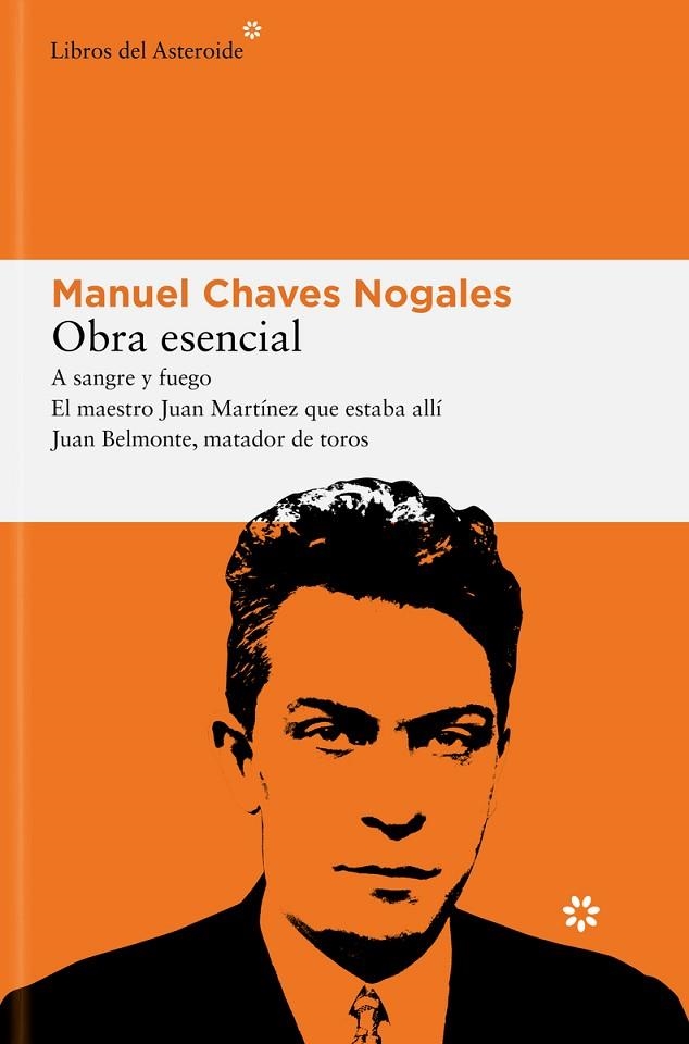 OBRA ESENCIAL MANUEL CHAVES NOGALES | 9788419089472 | CHAVES NOGALES, MANUEL | Llibreria La Gralla | Llibreria online de Granollers