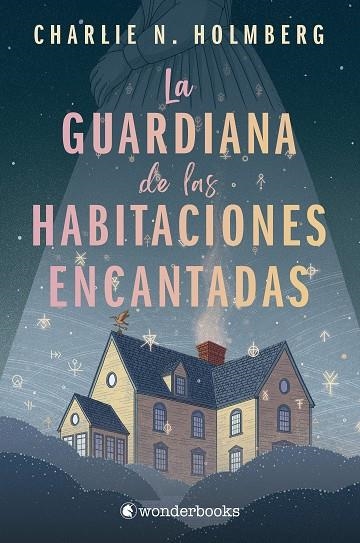 GUARDIANA DE LAS HABITACIONES ENCANTADAS, LA | 9788418509803 | HOLMBERG, CHARLIE N. | Llibreria La Gralla | Librería online de Granollers