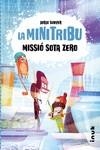 MISSIÓ SOTA ZERO | 9788419968197 | SUNYER, JORDI | Llibreria La Gralla | Librería online de Granollers