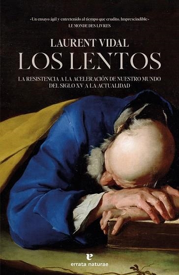 LENTOS, LOS | 9788419158727 | VIDAL, LAURENT | Llibreria La Gralla | Librería online de Granollers
