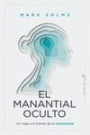 MANANTIAL OCULTO, EL | 9788412779943 | SOLMS, MARK | Llibreria La Gralla | Librería online de Granollers