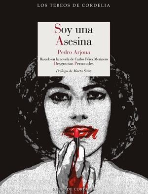 SOY UNA ASESINA | 9788419124784 | PÉREZ MERINERO, CARLOS | Llibreria La Gralla | Librería online de Granollers