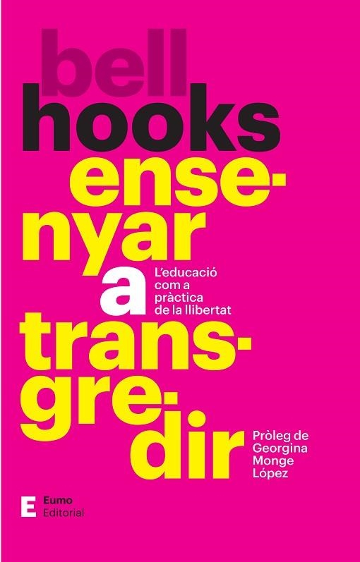 ENSENYAR A TRANSGREDIR | 9788497668354 | HOOKS, BELL | Llibreria La Gralla | Librería online de Granollers