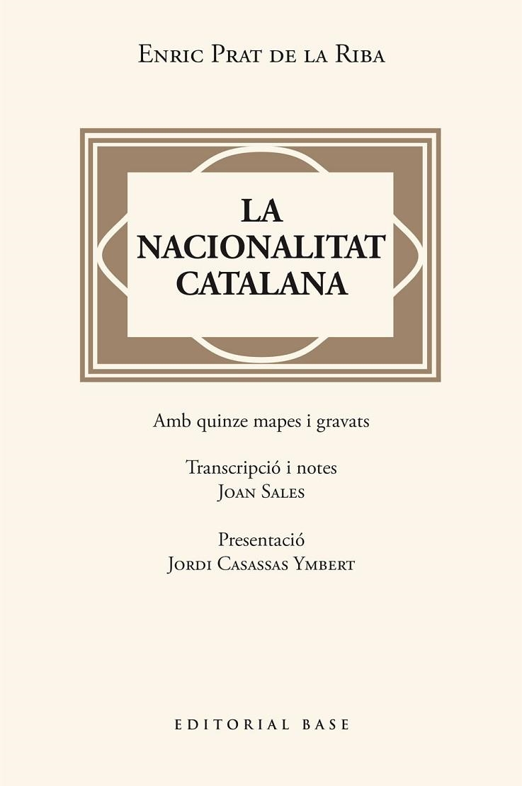 LA NACIONALITAT CATALANA | 9788410131446 | PRAT DE LA RIBA, ENRIC | Llibreria La Gralla | Librería online de Granollers