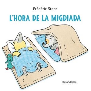 L'HORA DE LA MIGDIADA | 9788418558849 | STEHR, FRÉDÉRIC | Llibreria La Gralla | Librería online de Granollers