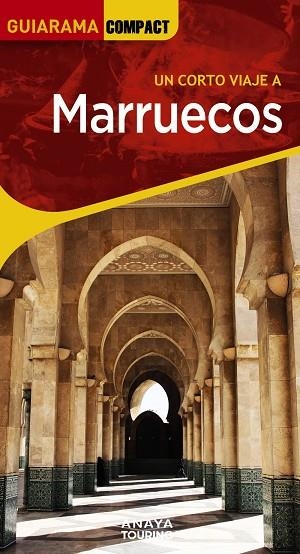 MARRUECOS GUIARAMA COMPACT 2024 | 9788491587422 | SÁNCHEZ RUIZ, FRANCISCO | Llibreria La Gralla | Librería online de Granollers