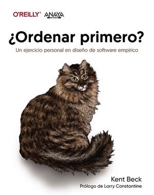 ¿ORDENAR PRIMERO? UN EJERCICIO PERSONAL EN DISEÑO DE SOFTWARE EMPÍRICO | 9788441550155 | BECK, KENT | Llibreria La Gralla | Librería online de Granollers