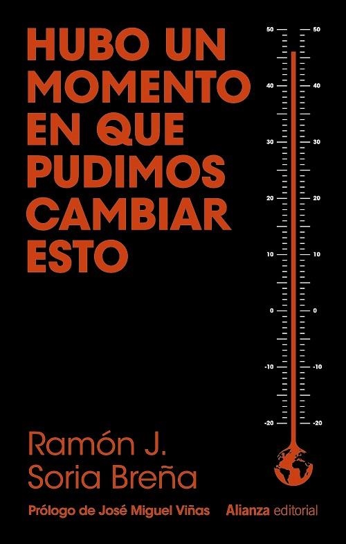 HUBO UN MOMENTO EN QUE PUDIMOS CAMBIAR ESTO | 9788411486972 | SORIA BREÑA, RAMÓN J. | Llibreria La Gralla | Llibreria online de Granollers