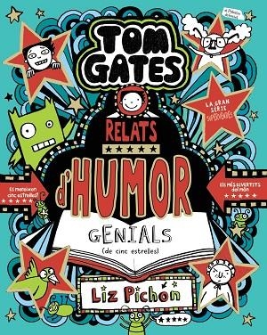 TOM GATES, 21. RELATS D'HUMOR GENIALS (DE CINC ESTRELLES) | 9788413493664 | PICHON, LIZ | Llibreria La Gralla | Librería online de Granollers