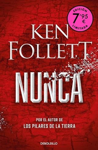 NUNCA (CAMPAÑA DE VERANO EDICIÓN LIMITADA) | 9788466375337 | FOLLETT, KEN | Llibreria La Gralla | Librería online de Granollers