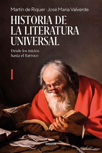 HISTORIA DE LA LITERATURA UNIVERSAL I | 9788424999346 | DE RIQUER MORERA, MARTÍN ;  VALVERDE PACHECO, JOSÉ MARÍA | Llibreria La Gralla | Librería online de Granollers