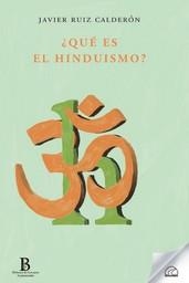 QUÉ ES EL HINDUISMO? | 9788412452884 | RUÍZ CALDERÓN, JAVIER | Llibreria La Gralla | Librería online de Granollers