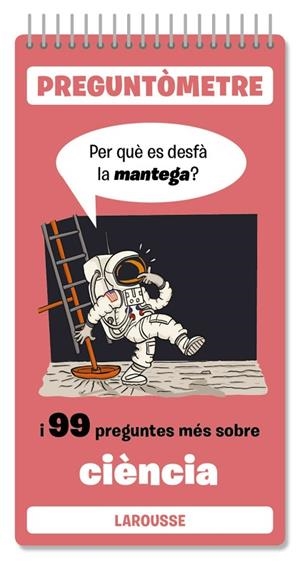 PER QUÈ ES DESFÀ LA MANTEGA? | 9788410124318 | LAROUSSE EDITORIAL | Llibreria La Gralla | Librería online de Granollers