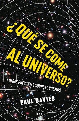 ¿QUÉ SE COME AL UNIVERSO? | 9788411326339 | DAVIES, PAUL | Llibreria La Gralla | Librería online de Granollers