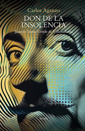DON DE LA INSOLENCIA | 9788419942975 | AGANZO, CARLOS | Llibreria La Gralla | Librería online de Granollers