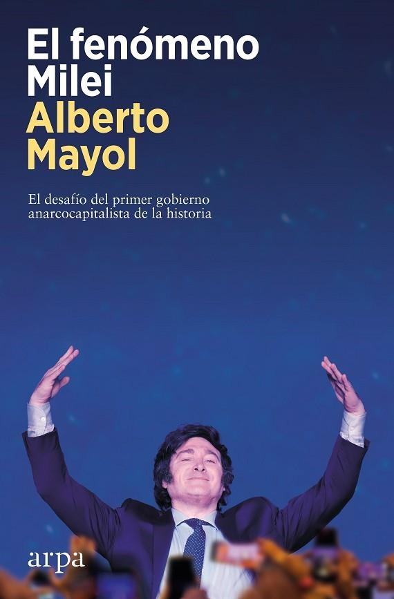 FENÓMENO MILEI, EL | 9788419558848 | MAYOL, ALBERTO | Llibreria La Gralla | Llibreria online de Granollers