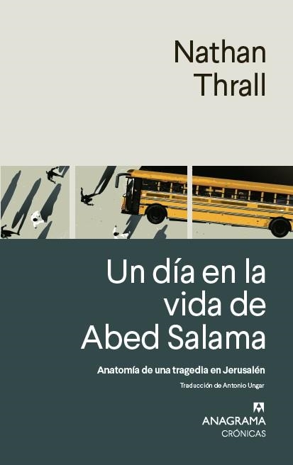 UN DÍA EN LA VIDA DE ABED SALAMA | 9788433924308 | THRALL, NATHAN | Llibreria La Gralla | Llibreria online de Granollers