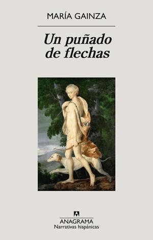 UN PUÑADO DE FLECHAS | 9788433924322 | GAINZA, MARÍA | Llibreria La Gralla | Librería online de Granollers