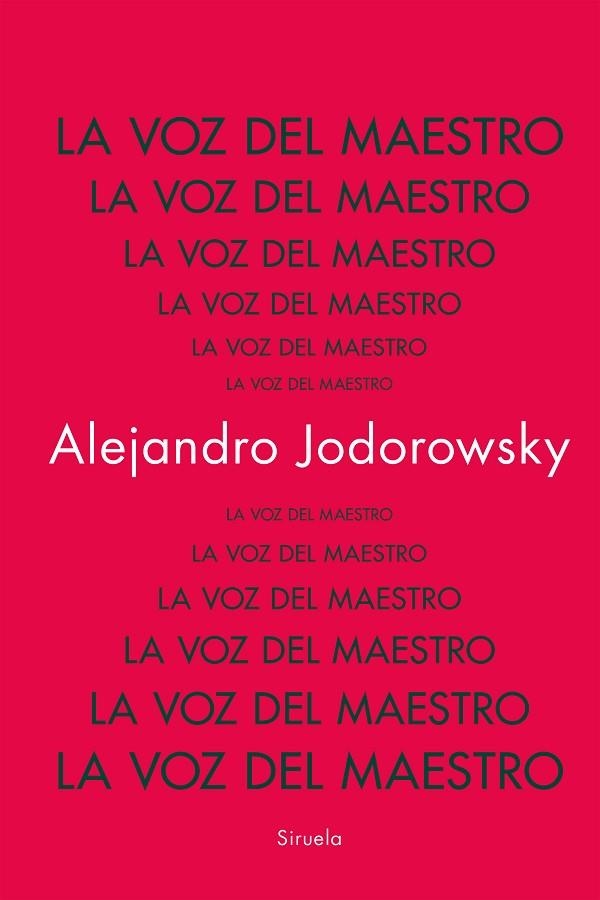 VOZ DEL MAESTRO, LA | 9788419942753 | JODOROWSKY, ALEJANDRO | Llibreria La Gralla | Llibreria online de Granollers