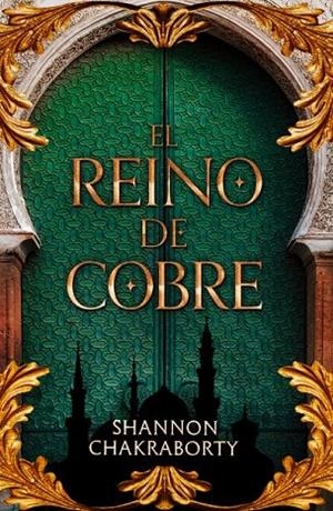 EL REINO DE COBRE | 9788419030993 | CHAKRABORTY, SHANNON | Llibreria La Gralla | Llibreria online de Granollers