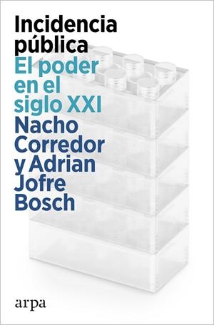 INCIDENCIA PÚBLICA | 9788419558831 | CORREDOR, NACHO / BOSCH, ADRIAN JOFRE | Llibreria La Gralla | Llibreria online de Granollers