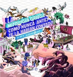 MITOLOGÍA GRIEGA COMO NUNCA ANTES TE LA HABÍAN CONTADO, LA | 9788413848150 | ACADEMIA PLAY | Llibreria La Gralla | Librería online de Granollers