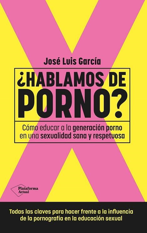 HABLAMOS DE PORNO? | 9788410079892 | GARCÍA, JOSÉ LUIS | Llibreria La Gralla | Llibreria online de Granollers