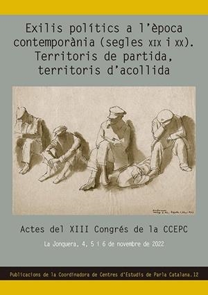 EXILIS POLÍTICS A L'ÈPOCA CONTEMPORÀNIA (SEGLES XIX I XX). TERRITORIS DE PARTIDA | 9788413563275 | VVAA | Llibreria La Gralla | Librería online de Granollers