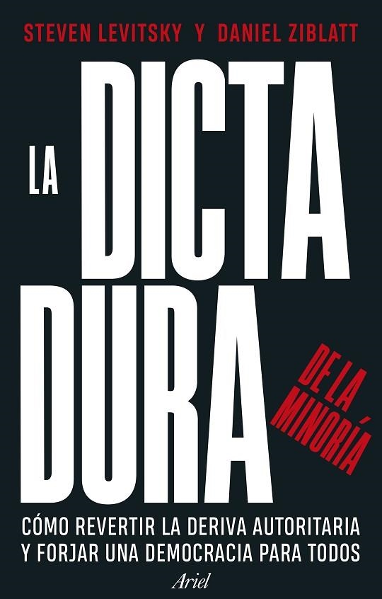 DICTADURA DE LA MINORÍA, LA | 9788434437715 | LEVITSKY, STEVEN / ZIBLATT, DANIEL | Llibreria La Gralla | Llibreria online de Granollers