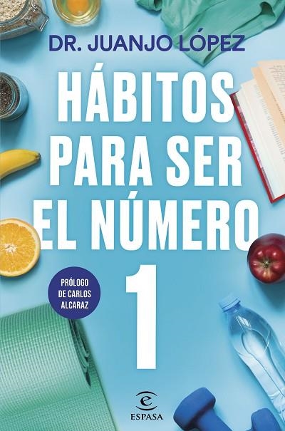 HÁBITOS PARA SER EL NÚMERO 1 | 9788467073089 | DR. JUANJO LÓPEZ | Llibreria La Gralla | Librería online de Granollers